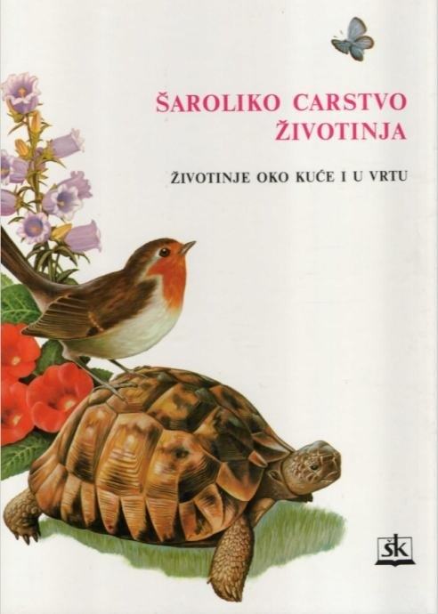 Šaroliko carstvo životinja – ŽIVOTINJE OKO KUĆE I U VRTU