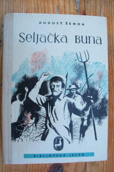 SELJAČKA BUNA - August Šenoa