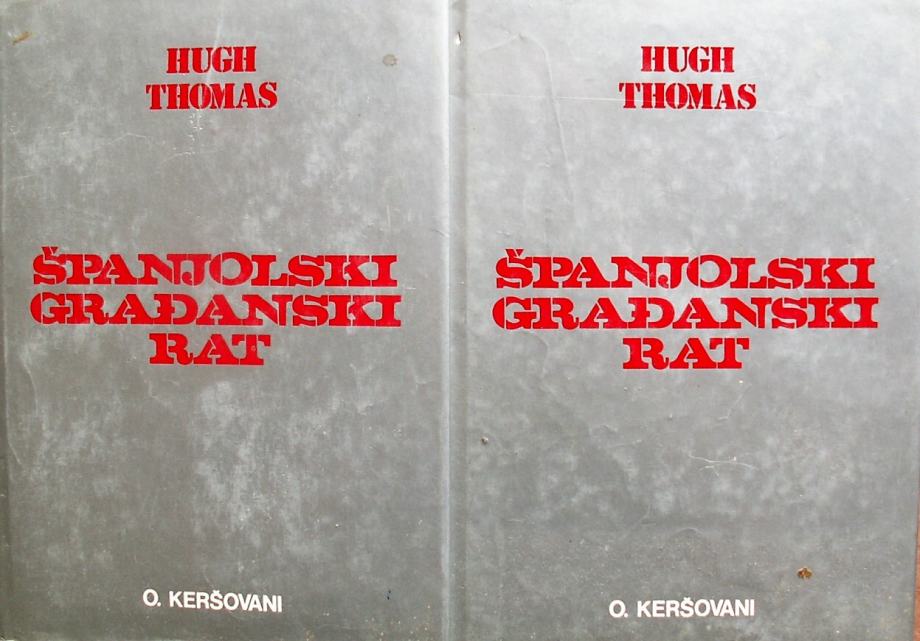 ŠPANJOLSKI GRAĐANSKI RAT 1/2 Hugh Thomas