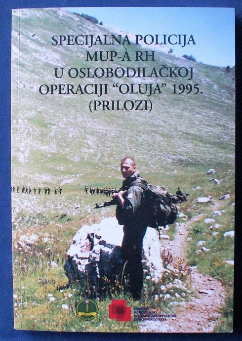 SPECIJALNA POLICIJA MUP-A RH U OSLOBODILAČKOJ OPERACIJI OLUJA 1995