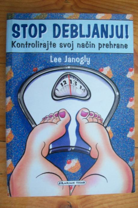 STOP DEBLJANJU - Lee Janogly