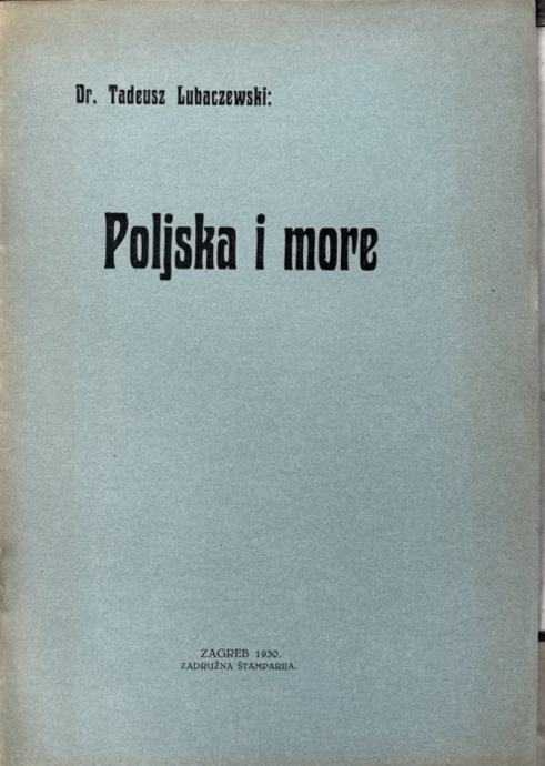 Tadeusz Lubaczewski: Poljska i more