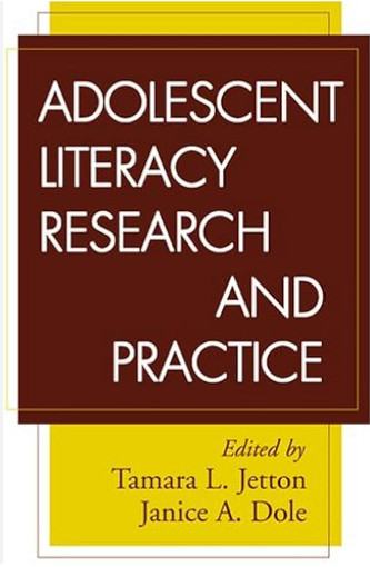 Tamara L. Jetton , Janice A. Dole: Adolescent Literacy Research and Pr