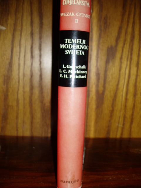 TEMELJI MODERNOG SVIJETA 1300 - 1775 LOUIS GOTTSCHALK