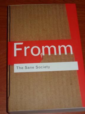 The Sane Society, Erich Fromm