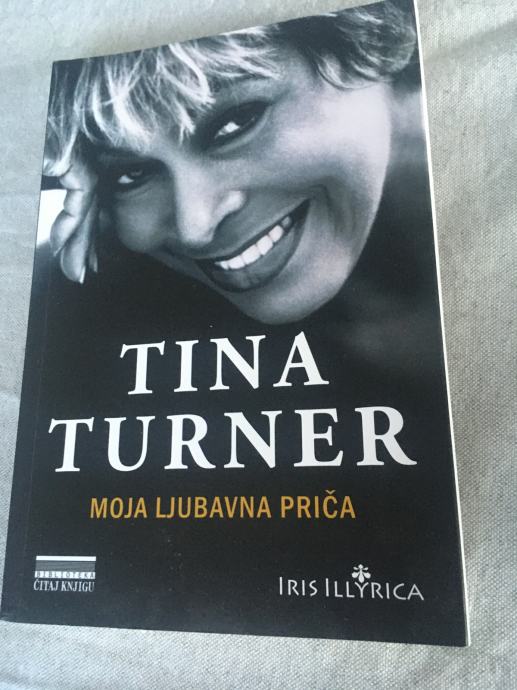 Knjiga Tina Turner - Moja ljubavna priča