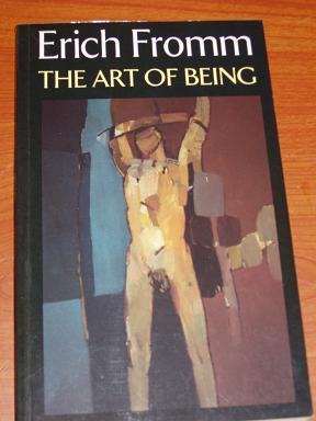 The Art of Being, Erich Fromm