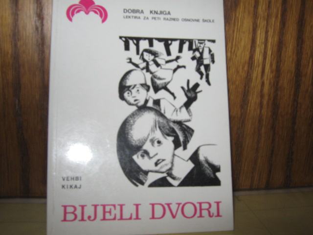 VEHBI KIKAJ BIJELI DVORI