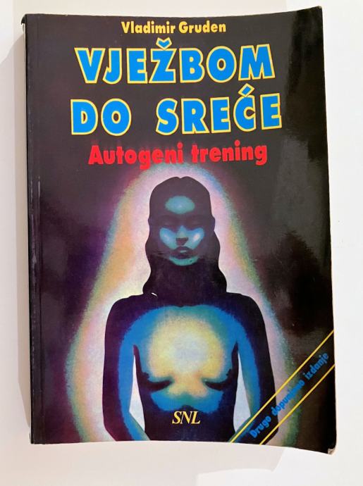 Vladimir Gruden - Vježbom do sreće Autogeni trening #5