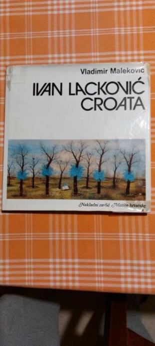 Vladimir Maleković:  Ivan Lacković Croata