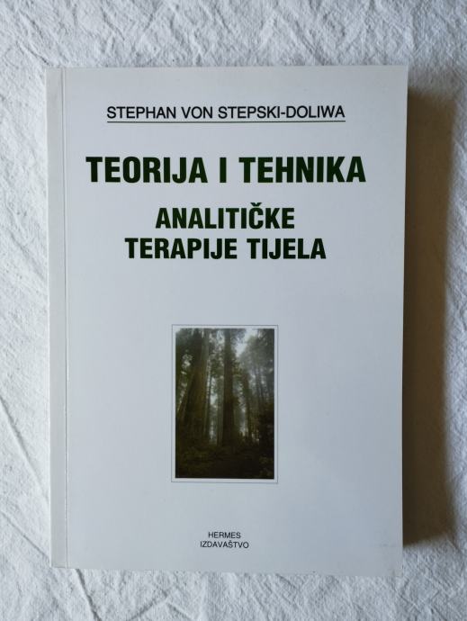 S. von Stepski Doliwa - Teorija i tehnika analitičke terapije tijela