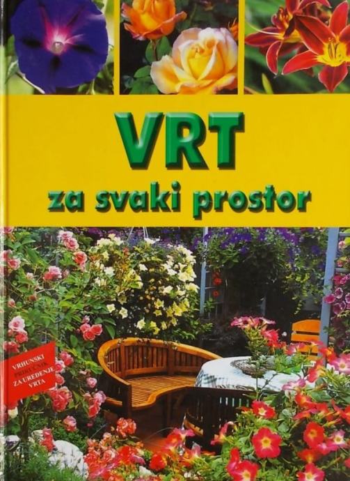 Vrt za svaki prostor - novo i nerabljeno