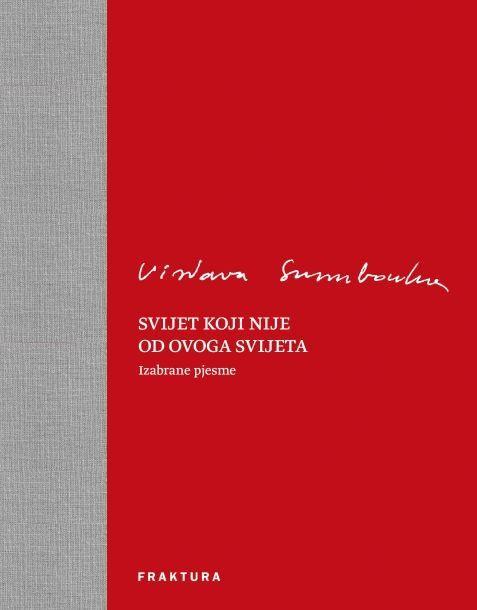 Wislawa Szymborska: Svijet koji nije od ovoga svijeta