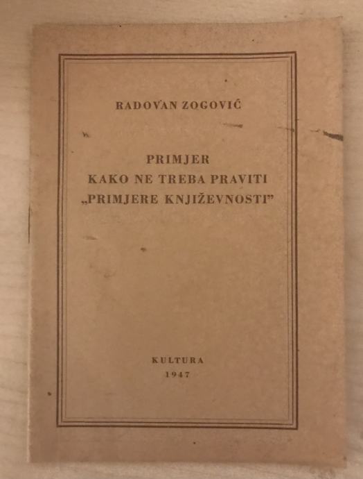 Zogović,R: Primjer kako ne treba praviti “primjere književnosti”.