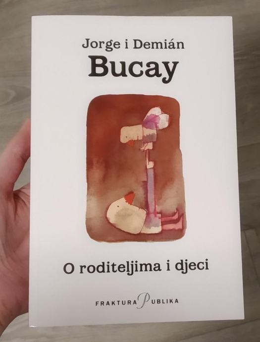 Bucay "O roditeljima i djeci"