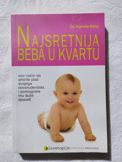 Dr Harvey Karp - Najsretnije dijete u kvartu