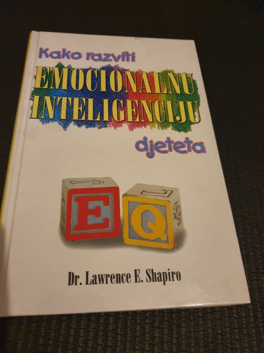 Dr. Lawrence E. Shapiro:Kako razviti emocionalnu inteligenciju djeteta