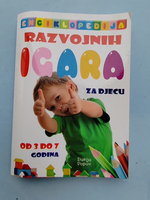 Enciklopedija razvojnih igara za djecu od 3 do 7 godina