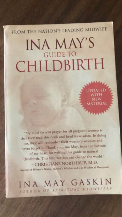 Ina May’s guide to childbirth