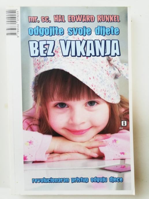 Odgojite svoje dijete bez vikanja, H.E.Runkel