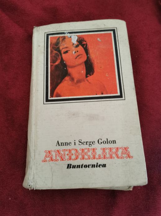 Anne i Serge Golon: Anđelika buntovnica