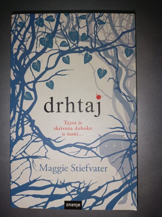 Drhtaj - Maggie Stievater