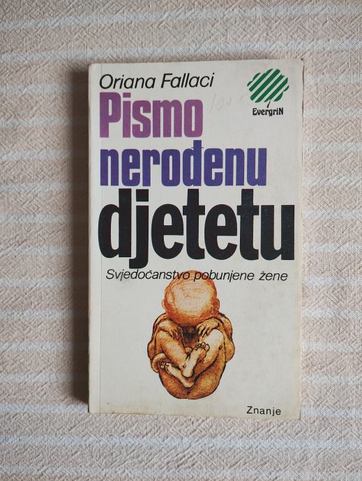 O.FALLACI  PISMO NEROĐENU DJETETU