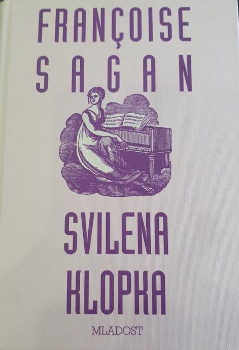 Françoise Sagan: Svilena Klopka