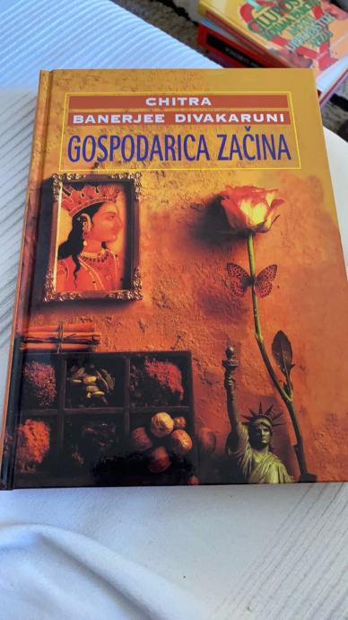 Gospodarica začina - Chitra Banerjee Divakaruni