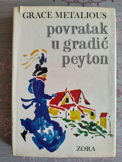 Grace Metalious: Povratak u gradić Peyton