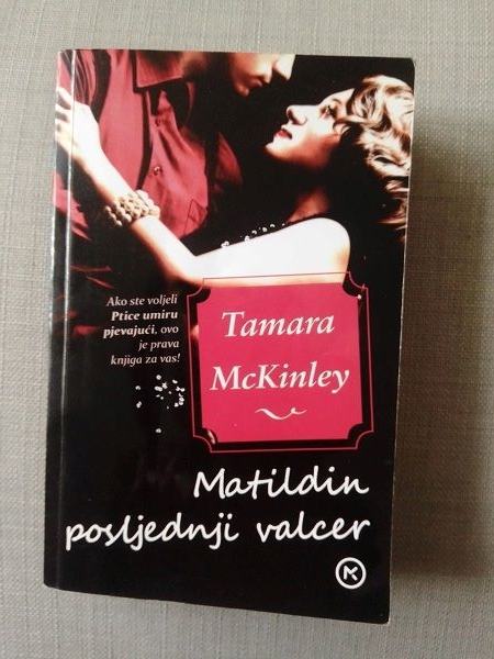 Matildin posljednji valcer - Tamara McKinley