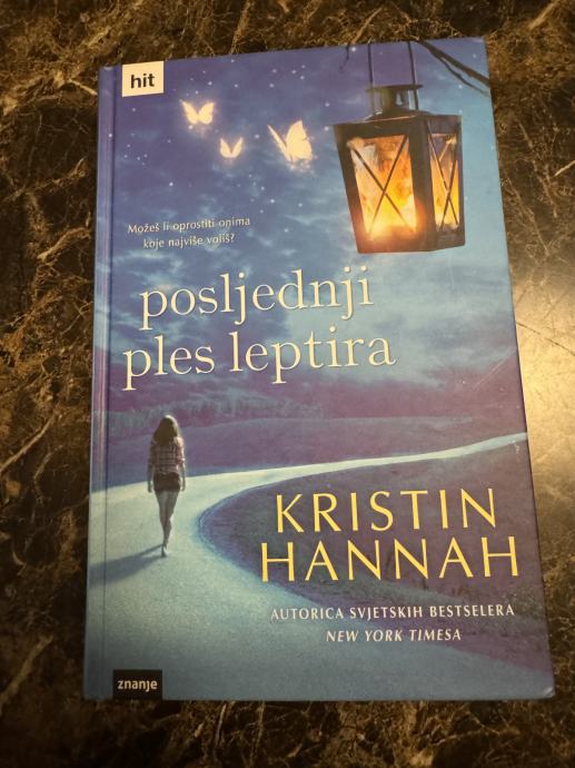 Posljednji ples leptira - Kristin Hannah