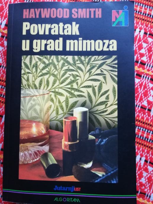 POVRATAK U GRAD MIMOZA