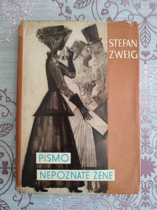 Stefan Zweig: Pismo nepoznate žene i druge novele