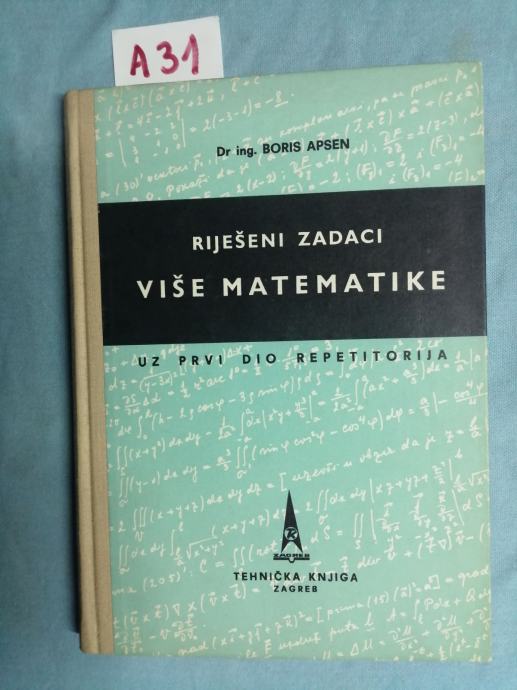 Boris Apsen – Riješeni zadaci više matematike (A31)