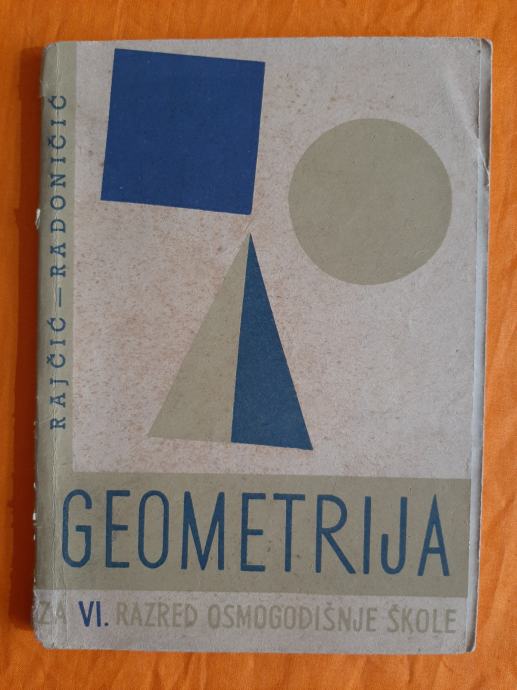 Geometrija za VI razred osmogodišnje škole - L. Rajčić, B. Radoničić