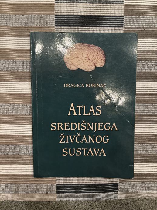 Atlas središnjeg živčanog sustava-Dragica Bobinac