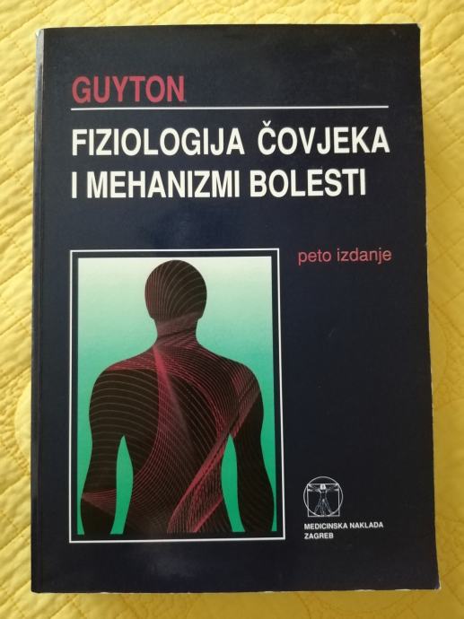 Fiziologija čovjeka i mehanizmi bolesti - C. Guyton