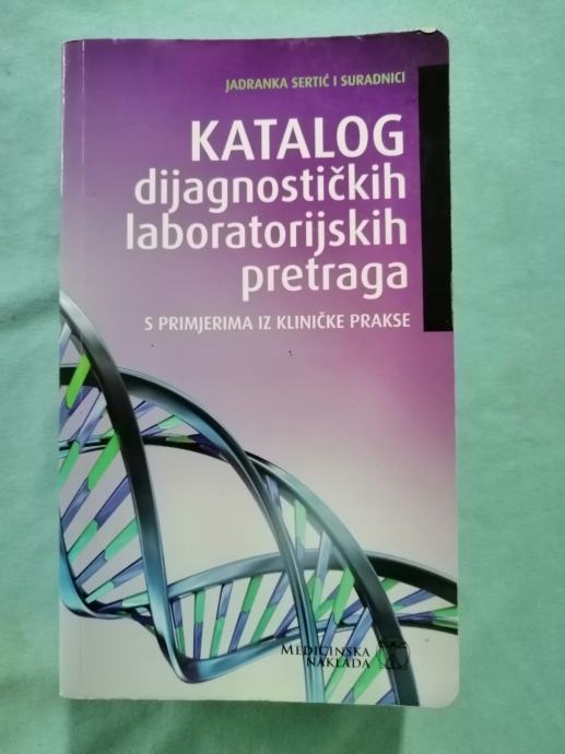 Jadranka Sertić – Katalog dijagnostičkih laboratorijskih pretraga