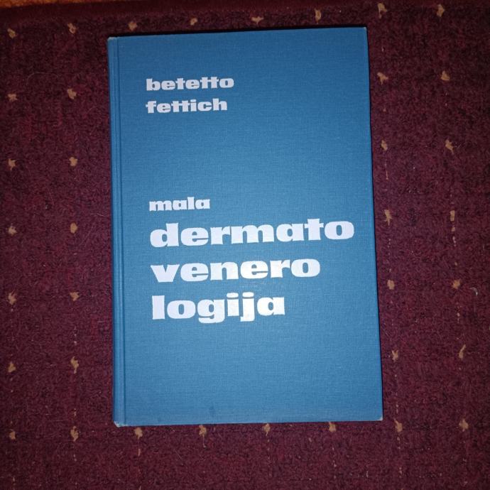 Mala dermatovenerologija sa atlasom kožnih i spolnih bolesti Milan Bet