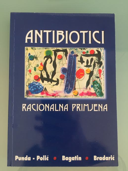 NEKORIŠTENO!! Antibiotici racionalna primjena Punda Polić Bagatin