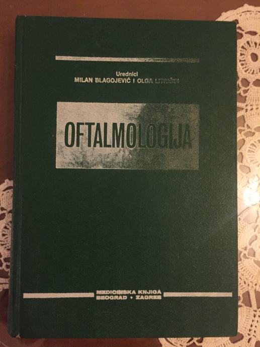 NEKORIŠTENO!! Oftamologija Milan Blagojević Olga Litričin