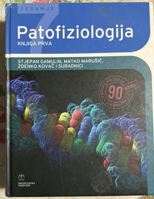 Patofiziologija udžbenik, Gamulin, Marušić, Kovač i sur., 7. izdanje