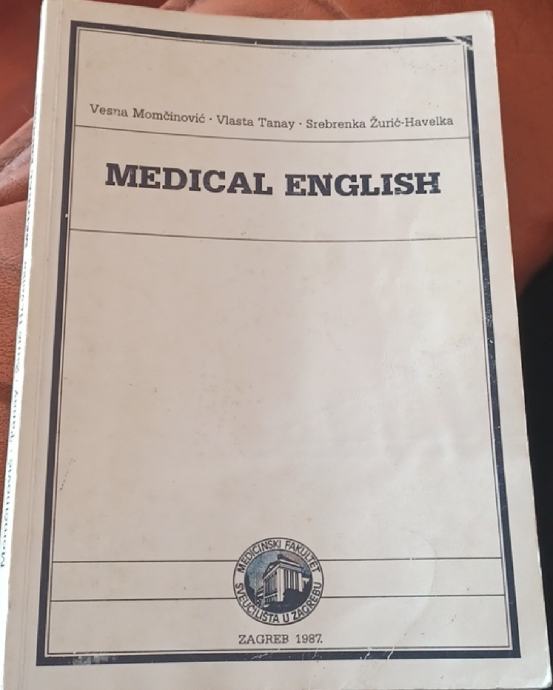 Prodajem udžbenik MEDICAL ENGLISH, Momčinović, Tanay, Žurić-Havelka