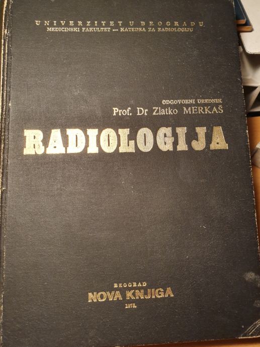 RADIOLOGIJA, prof.dr.Zlatko Merkaš