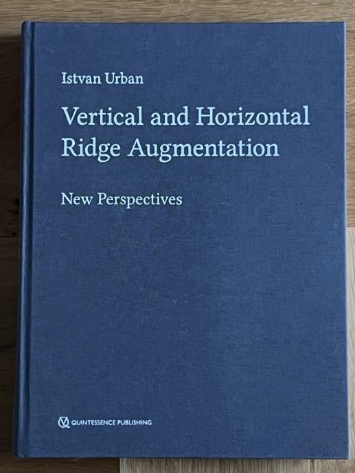 Vertical and Horizontal Ridge Augmentation - Istvan Urban