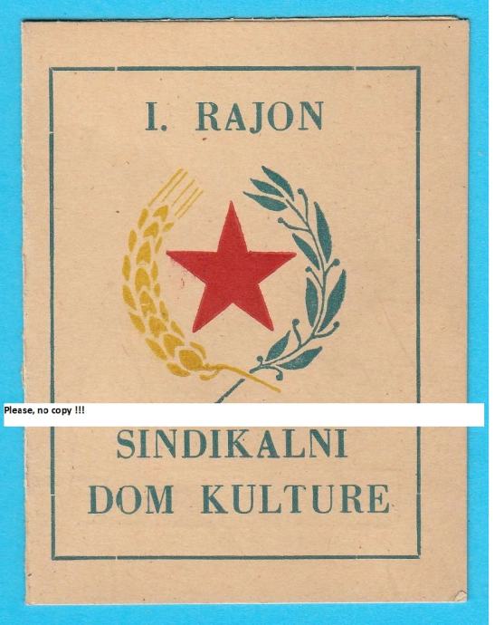 I. RAJON - SINDIKALNI DOM KULTURE stara iskaznica iz 1940-tih godina