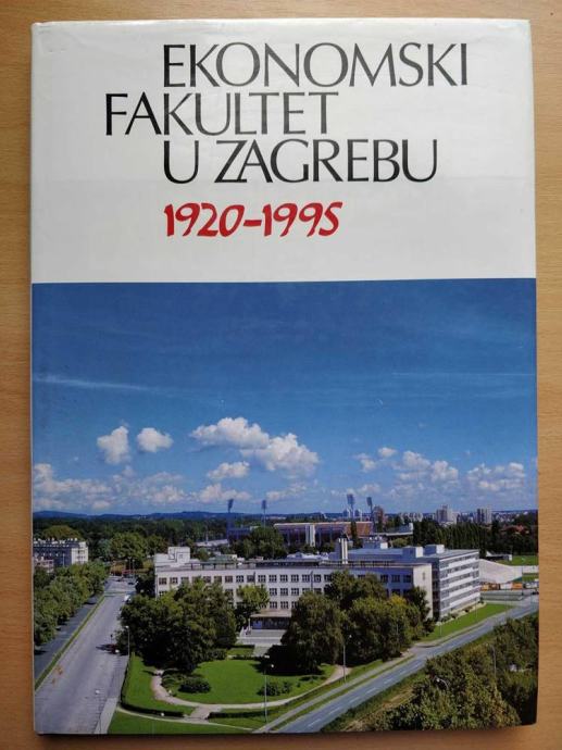 Ekonomski Fakultet U Zagrebu 1920-1995