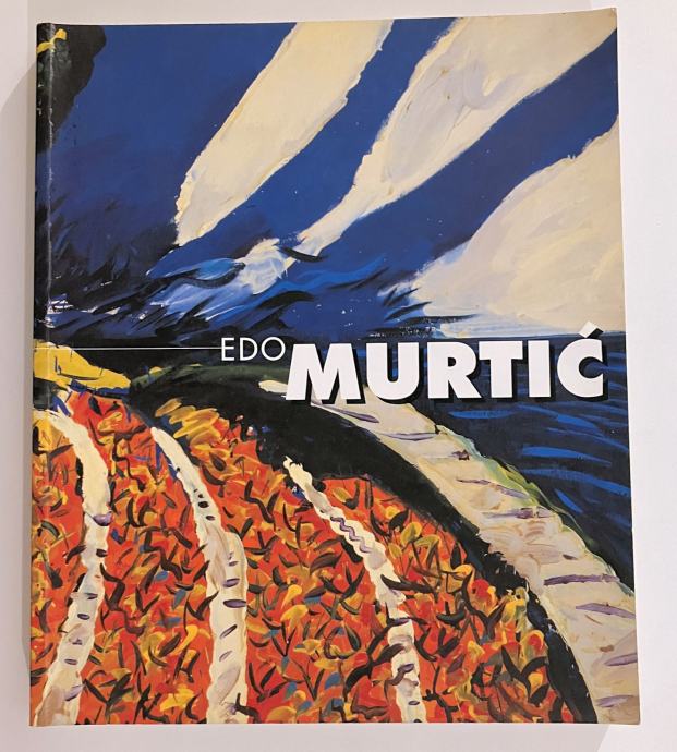 Grupa autora - Edo Murtić Retrospektiva 2002