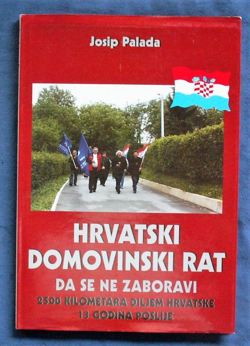 HRVATSKI DOMOVINSKI RAT da se ne zaboravi Josip Palada